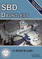 Sbd Dauntless In Detail & Scale (Digital Detail & Scale Series Book 5) [Print Replica]