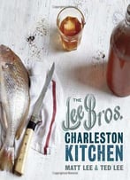 The Lee Bros. Charleston Kitchen