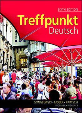 Treffpunkt Deutsch: Grundstufe (6th Edition)