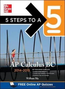 Ap Calculus Bc, 2014-2015 Edition