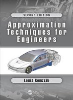Approximation Techniques For Engineers: Second Edition