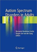 Autism Spectrum Disorders In Adults