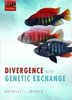 Divergence With Genetic Exchange, 2nd Edition