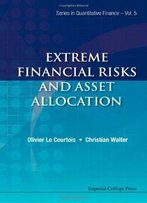 Extreme Financial Risks And Asset Allocation