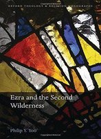 Ezra And The Second Wilderness
