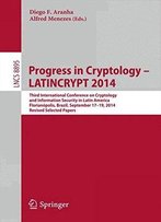 Progress In Cryptology - Latincrypt 2014: Third International Conference On Cryptology And Information Security