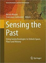 Sensing The Past: From Artifact To Historical Site