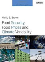Food Security, Food Prices And Climate Variability
