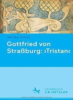 Gottfried Von Straßburg: 'Tristan'
