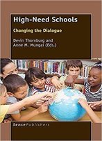 High-Need Schools: Changing The Dialogue