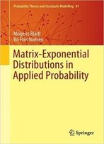 Matrix-Exponential Distributions In Applied Probability