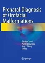 Prenatal Diagnosis Of Orofacial Malformations