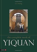 The Complete Book Of Yiquan