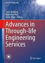 Advances In Through-Life Engineering Services (Decision Engineering)