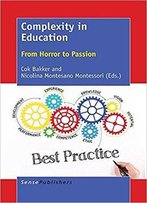 Complexity In Education: From Horror To Passion