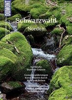 Dumont Bildatlas Schwarzwald Norden: Wälder, Wein, Wellness, 2. Auflage