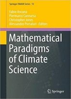 Mathematical Paradigms Of Climate Science