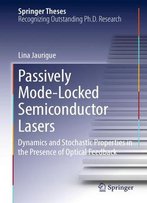 Passively Mode-Locked Semiconductor Lasers: Dynamics And Stochastic Properties In The Presence Of Optical Feedback