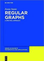 Regular Graphs: A Spectral Approach