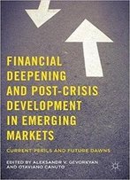 Financial Deepening And Post-Crisis Development In Emerging Markets