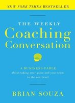 The Weekly Coaching Conversation (New Edition)