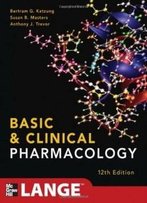 Basic And Clinical Pharmacology 12/E (Lange Basic Science)