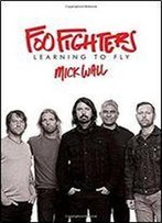 Foo Fighters: Learning To Fly