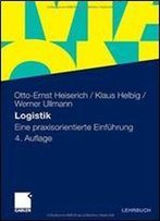 Logistik: Eine Praxisorientierte Einfuhrung (German Edition)
