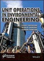 Unit Operations In Environmental Engineering