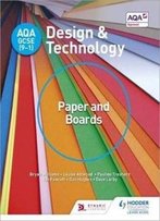 Aqa Gcse (9-1) Design And Technology: Paper And Boards