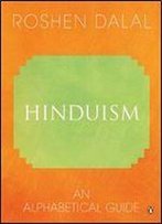 Hinduism: An Alphabetical Guide