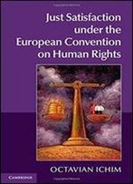 Just Satisfaction Under The European Convention On Human Rights