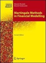 Martingale Methods In Financial Modelling