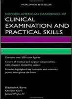 Oxford American Handbook Of Clinical Examination And Practical Skills (Oxford American Handbooks Of Medicine)