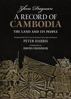 A Record Of Cambodia: The Land And Its People