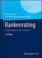 Bankenrating: Normative Bankenordnung In Der Finanzmarktkrise