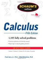 Schaum's Outline Of Calculus, 5th Ed. (Schaum's Outline Series)