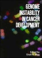 Genome Instability In Cancer Development