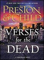 Verses For The Dead (Agent Pendergast)