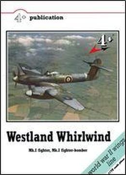 Westland Whirlwind Mk. I Fighter, Mk. I Fighter-bomber