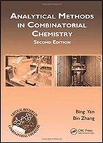 Analytical Methods In Combinatorial Chemistry (Critical Reviews In Combinatorial Chemistry)