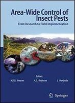 Area-Wide Control Of Insect Pests
