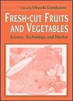 Fresh-Cut Fruits And Vegetables