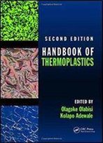 Handbook Of Thermoplastics, Second Edition