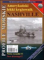 Profile Morskie 78: Amerykanski Lekki Krazownik Nashville - The American Light Cruiser Uss Nashville 1944 [Polish / English]