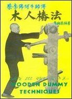 Choy Lee Fut. Wooden Dummy Techniques [Chinese / English]