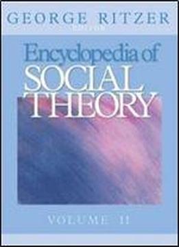Encyclopedia Of Social Theory Download