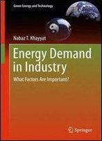 Energy Demand In Industry: What Factors Are Important?