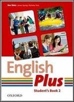 English Plus 2: Student Book: An English Secondary Course For Students Aged 12-16 Years