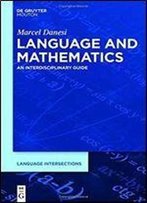 Language And Mathematics: An Interdisciplinary Guide